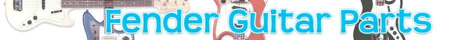 Fender Guitar Parts