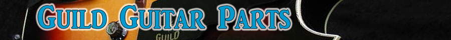 Guild Guitar Parts